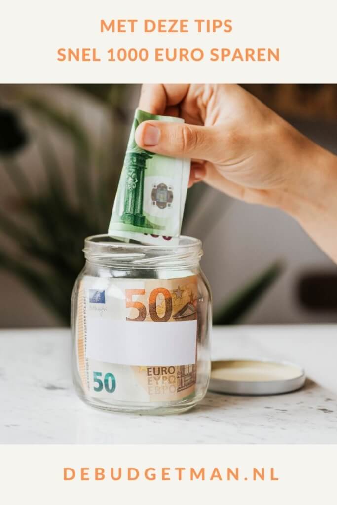 Met deze tips snel 1000 euro sparen De Budgetman.nl